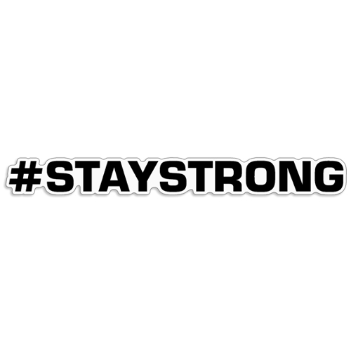 Hashtag Stay Strong Decal - #STAYSTRONG"  